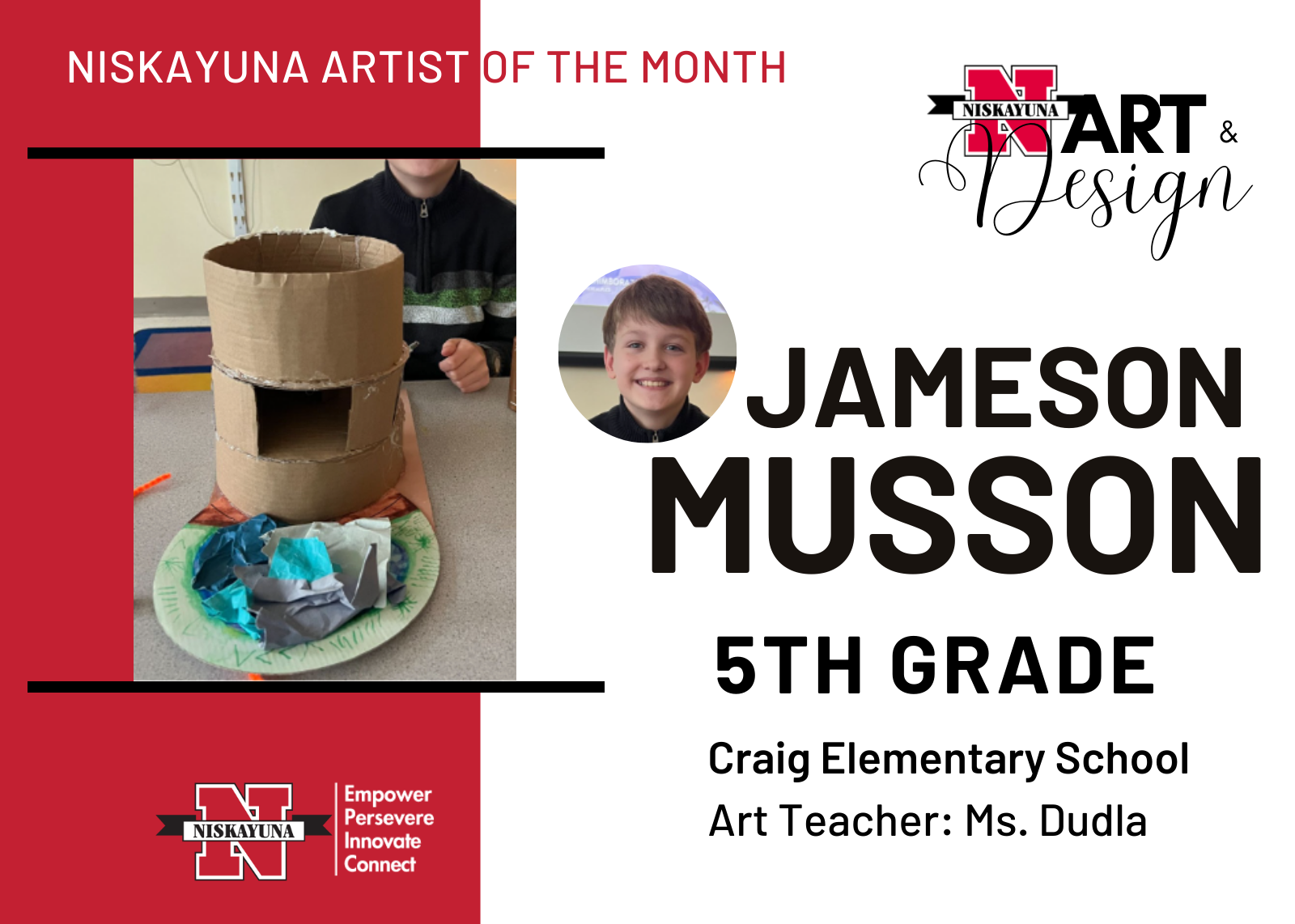 Photo that says Niskayuna Artist of the month Jameson Musson 5th grade Craig Elementary School
