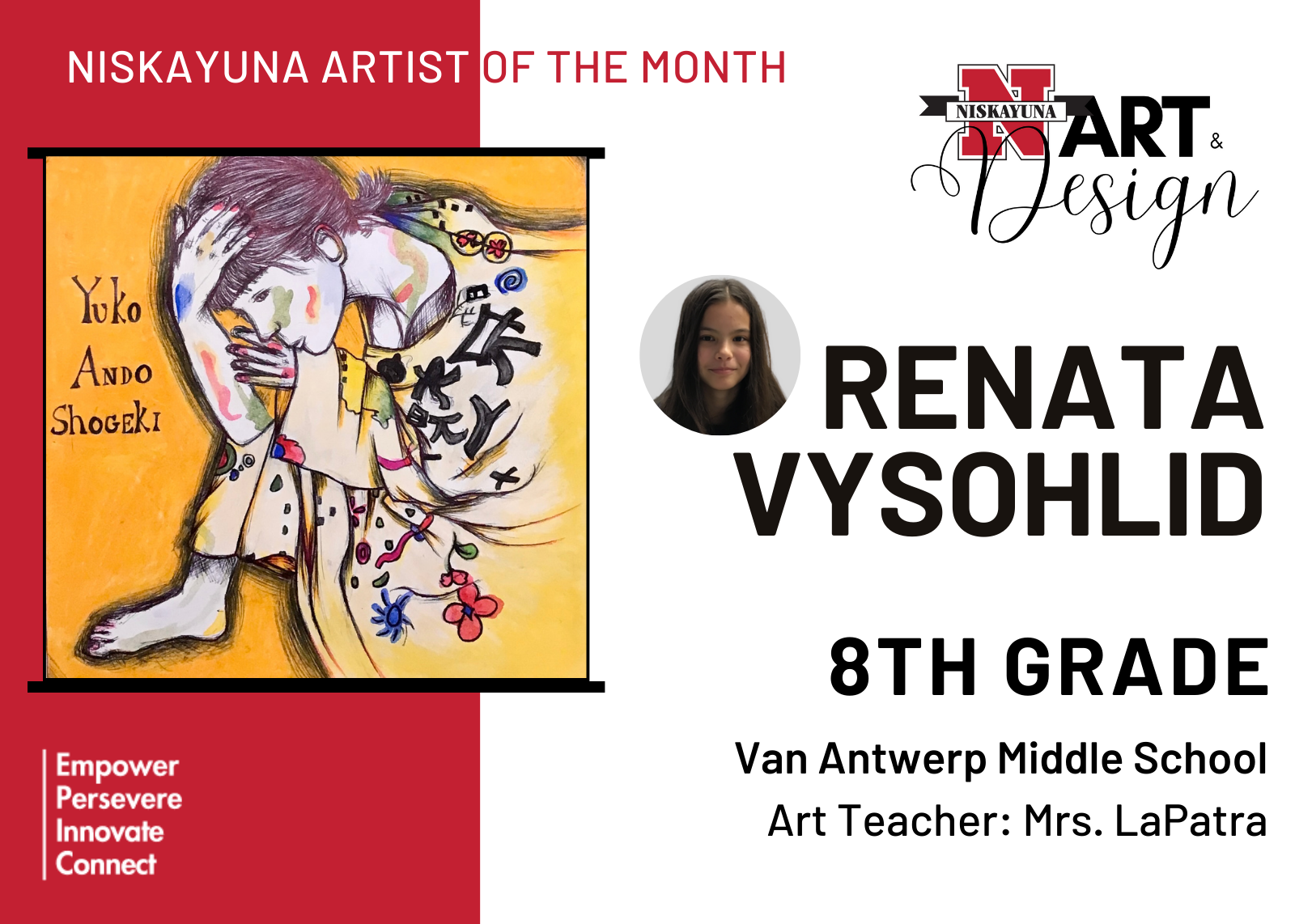 graphic with text that state niskayuna artist of the month. Renata Vysohlid 8th grade van antwerp middle school art teacher mrs. LaPatra.