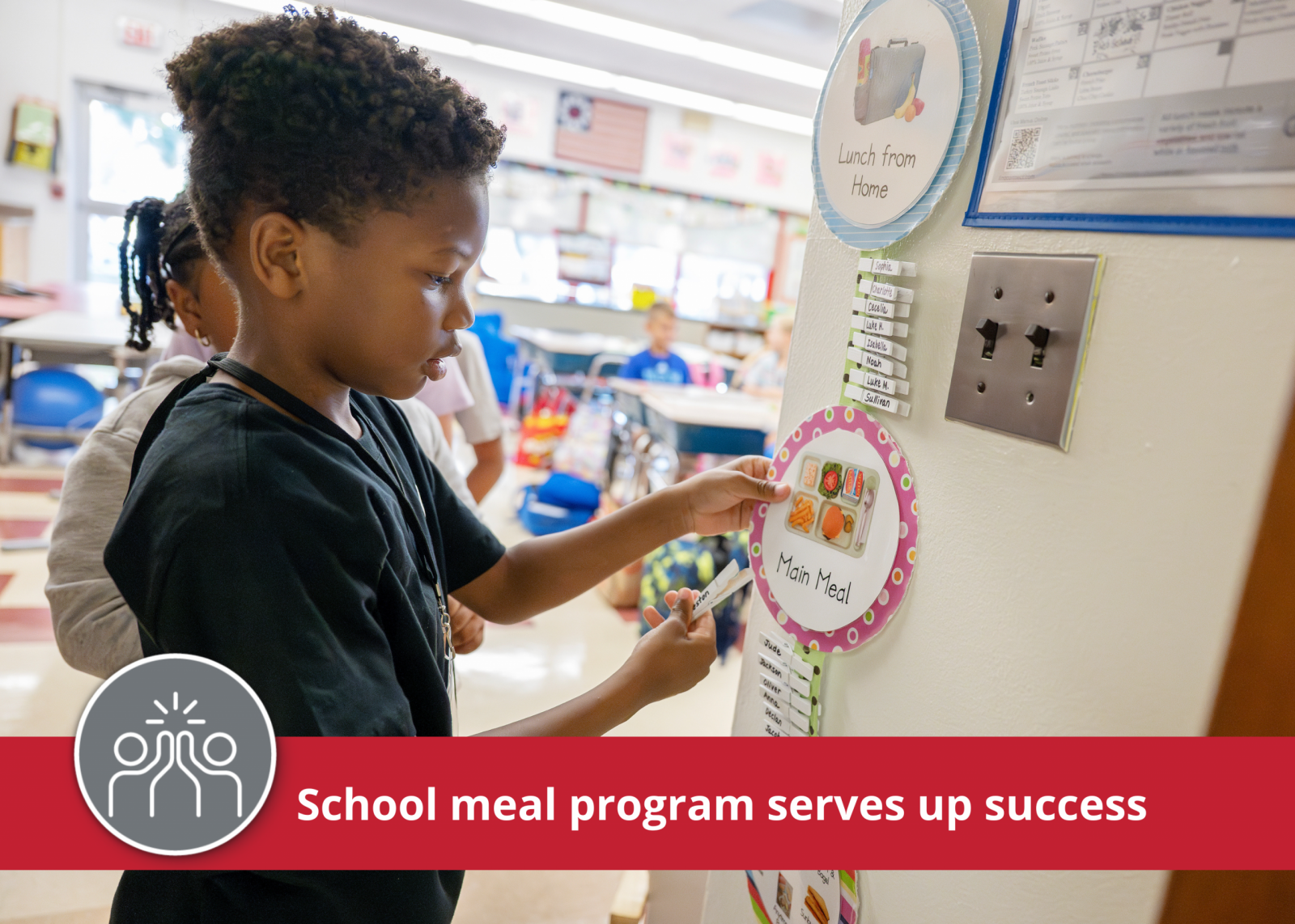Students use clips on lunch selection sign on classroom door.