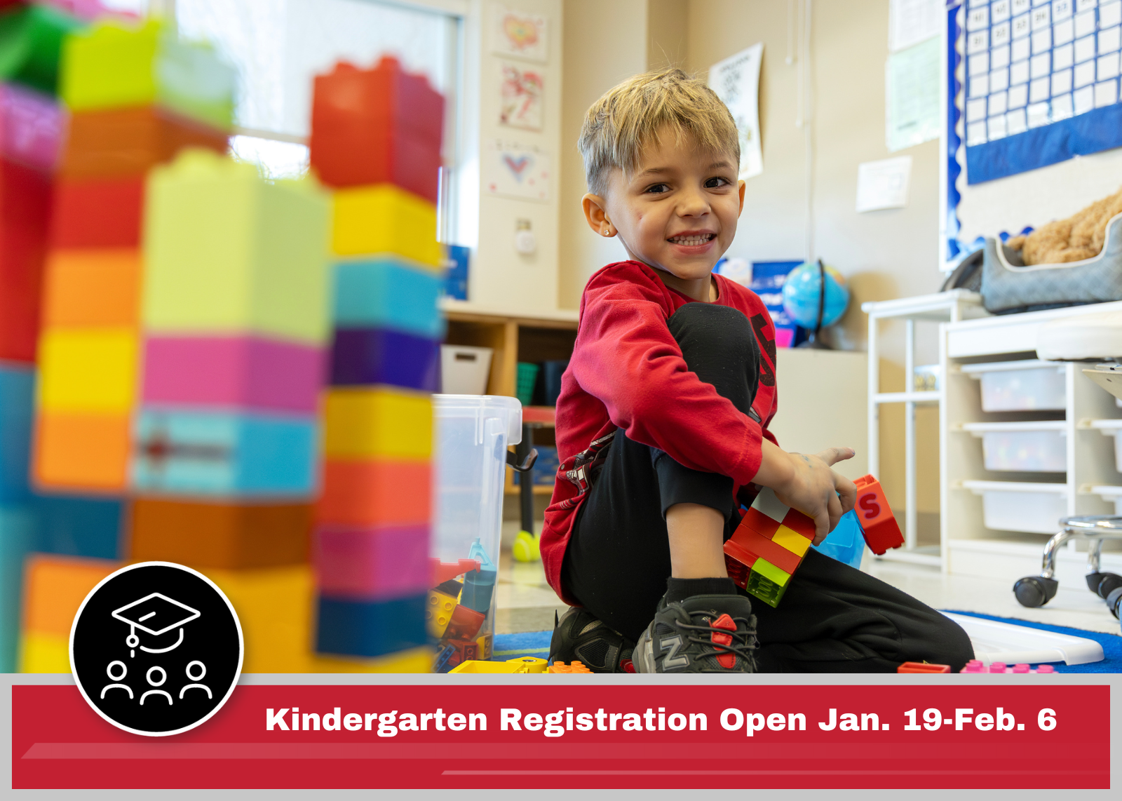 kindergartener with blocks smiling at camera with text that says kindergarten registrationopen Jan 19- Feburary 6